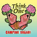Think of One / Camping Shaâbi