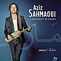 Aziz Sahmaoui & University Of Gnawa