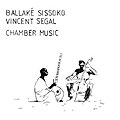 Ballake Sissoko & Vincent Segal
