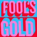 Fool's Gold