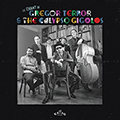 Gregor Terror & The Calypso Gigolos