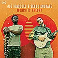 Joe Driscoll & Sekou Kouyate