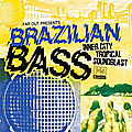 Far Out presents Brazilian Bass
