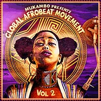 Global Afrobeat Movement Vol. 2