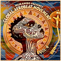 Global Afrobeat Movement Vol. 4 Global Afrobeat Movement Vol. 4