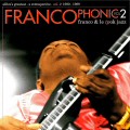 Franco et le TPOK Jazz - Francophonic Vol. 2