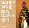 Malick Pathé Sow / Maayo Men