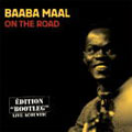 Baaba Maal - On The Road 'Edition Bootleg' Live