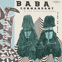 Baba Commandant & The Mandingo Band