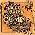 The Original Sound of Cumbia