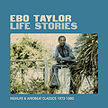 Ebo Taylor / Life Stories