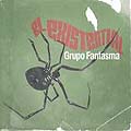 Grupo Fantasma Grupo Fantasma