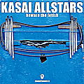 Kasai Allstars Kasai Allstars