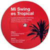 Mi swing es tropical